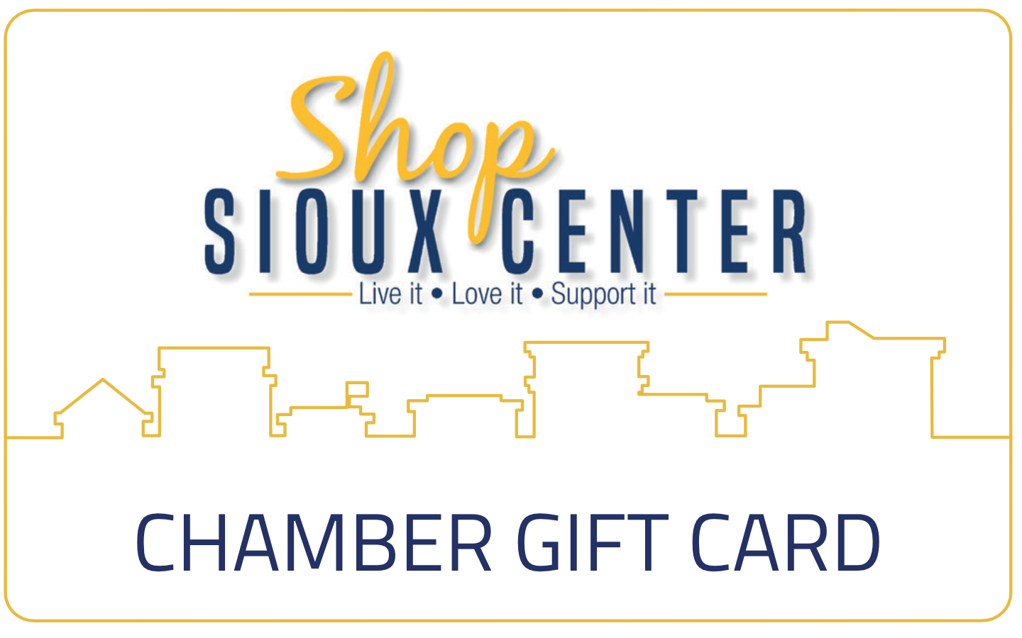 Sioux Center Chamber Gift Card