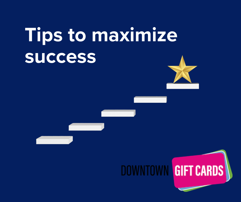 Tips for merchants to maximize success with Downtown Gift Cards